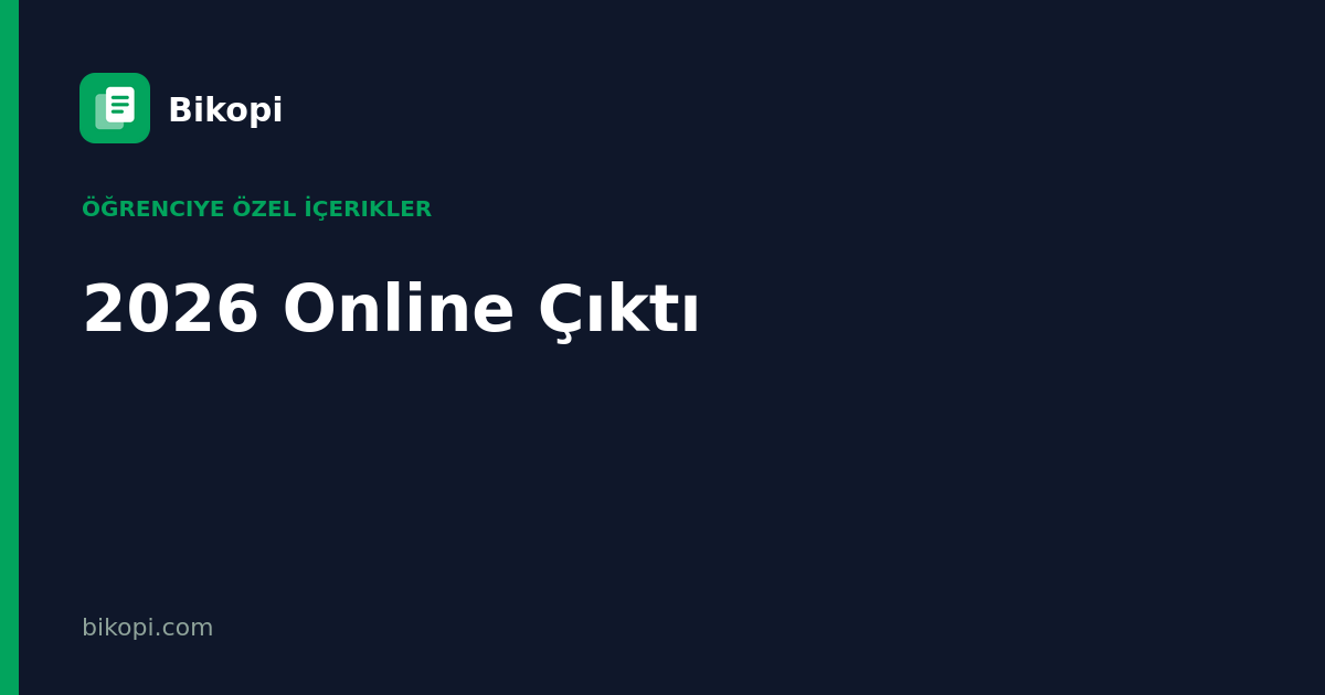 2026 Online Çıktı