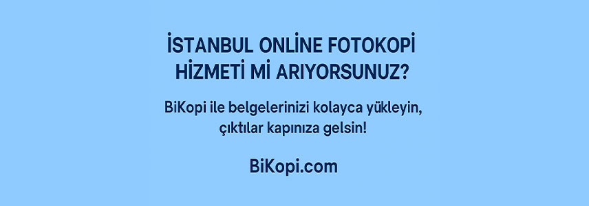 İstanbul Online Fotokopi Hizmeti – BiKopi ile Hızlı ve Güvenli Çıktı Alın!