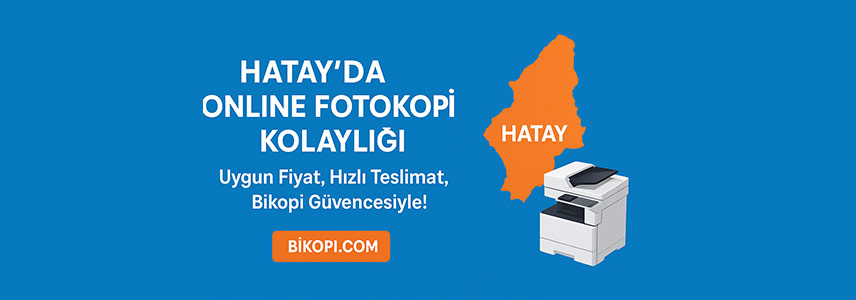 Hatay’da Online Fotokopi Kolaylığı: Uygun Fiyat, Hızlı Teslimat, Bikopi Güvencesiyle!